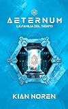 Aeternum II: La Familia del Tiempo (Aeternum: Saga de Thriller y Ciencia Ficción nº 2)